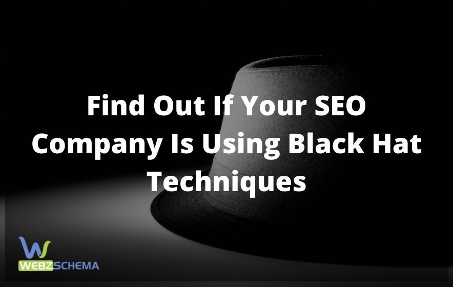 Find Out If Your SEO Company Is Using Black Hat Techniques