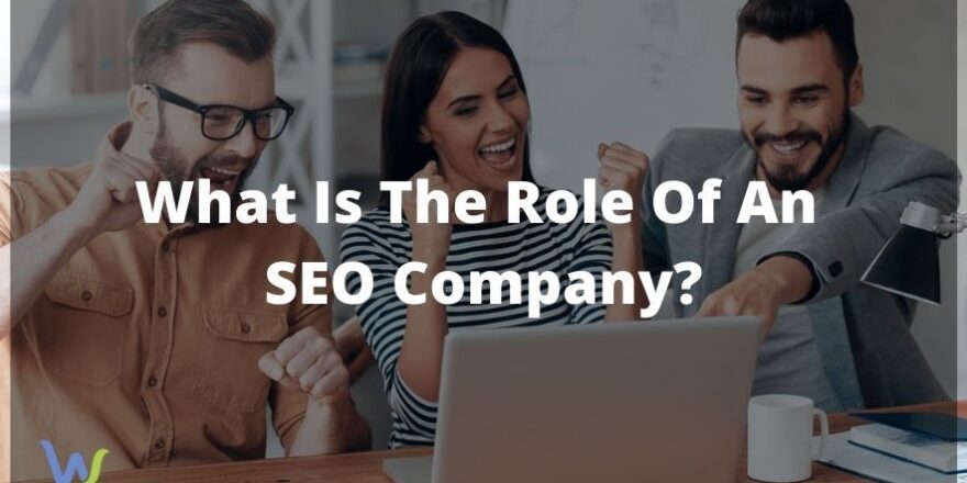 What-Is-The-Role-Of-An-SEO-Company-880x440.jpg